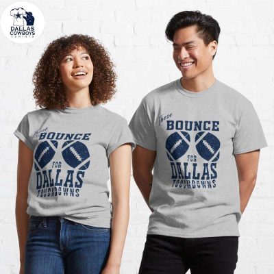 Dallas-Cowboy-ShirtsFunny-Dallas-Pro-Football-Bouncing-Balls-for-TDs-Classic-T-Shirt