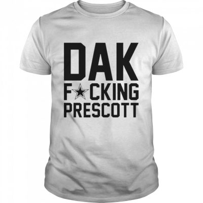 Dallas-Cowboys-dak-fucking-prescott-shirt